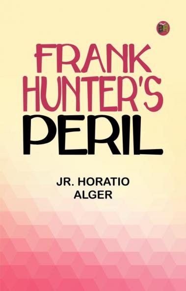 Frank Hunter's Peril