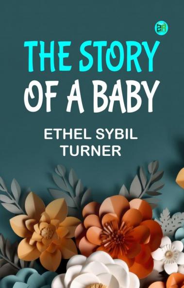 The Story of a Baby