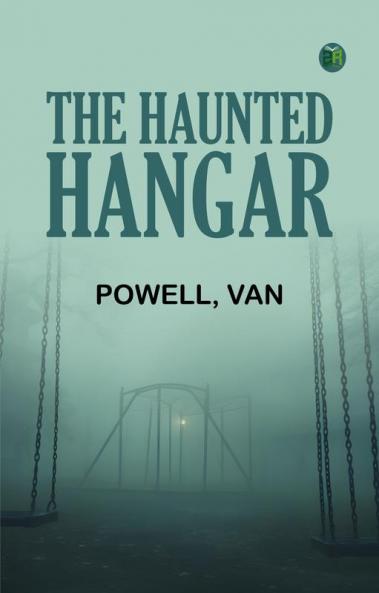 The Haunted Hangar