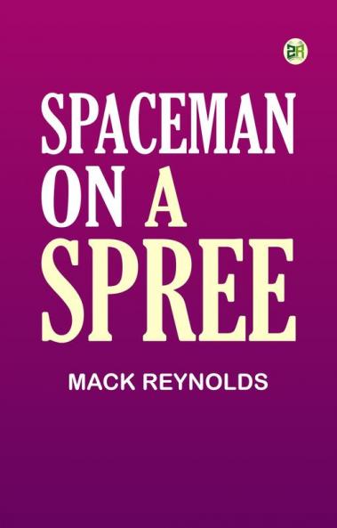 Spaceman on a Spree