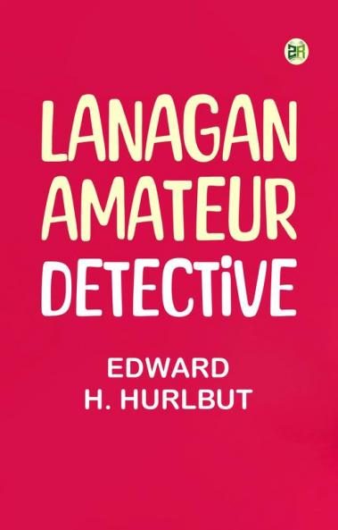 Lanagan Amateur Detective