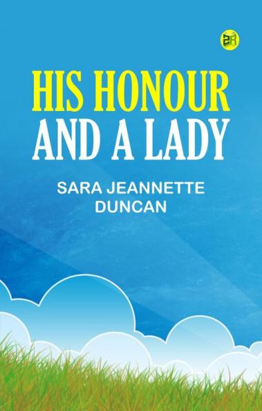 His Honour and a Lady