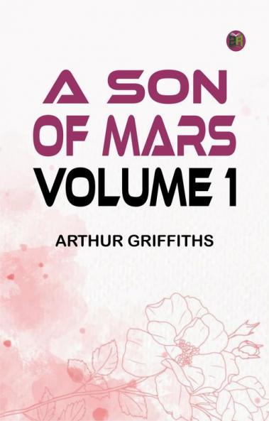 A Son of Mars volume 1