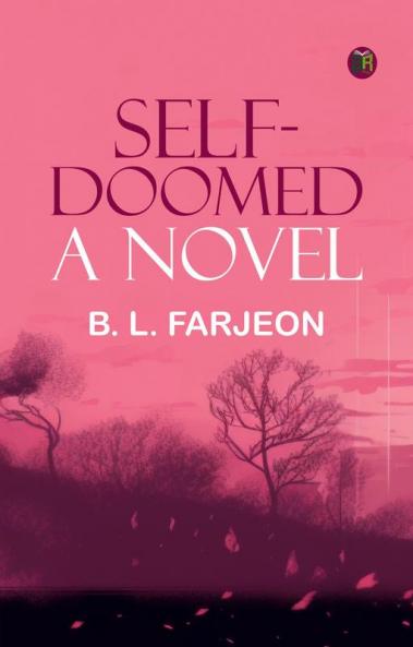 Self-Doomed: A Novel
