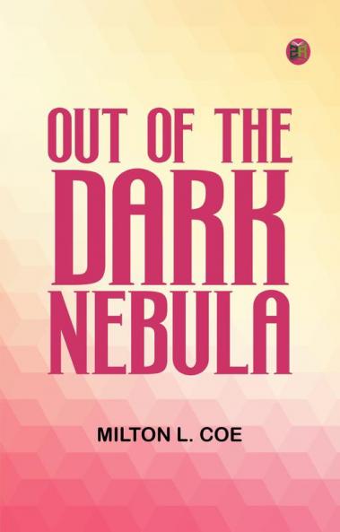Out of the Dark Nebula
