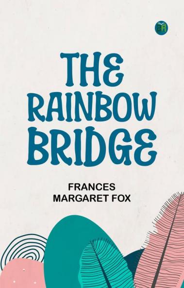The Rainbow Bridge
