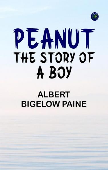 Peanut: The Story of a Boy