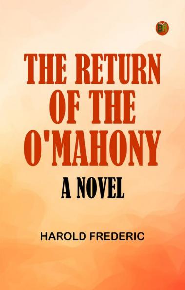 The Return of the O'Mahony: A Novel
