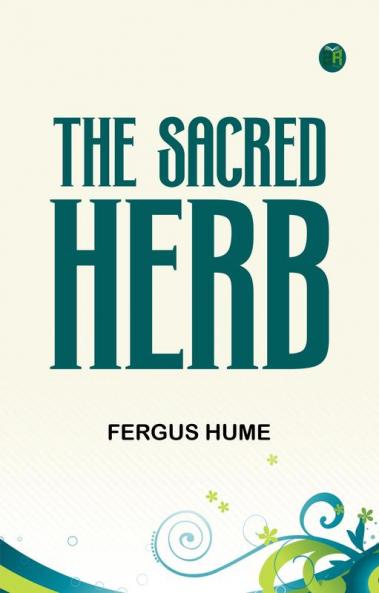 The Sacred Herb