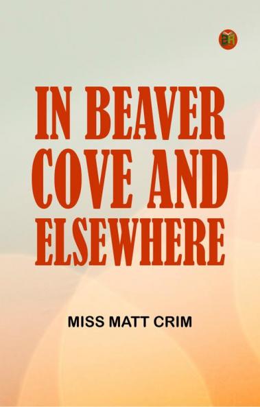 In Beaver Cove and Elsewhere