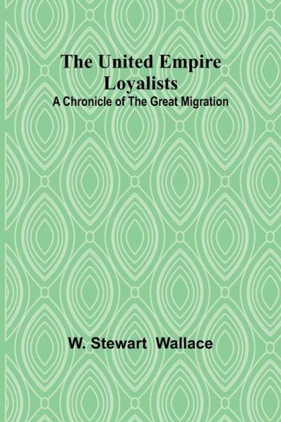 The United Empire Loyalists