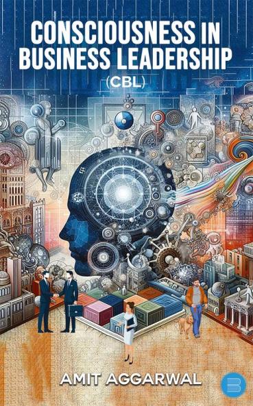 Consciousness In Business Leadership (CBL)