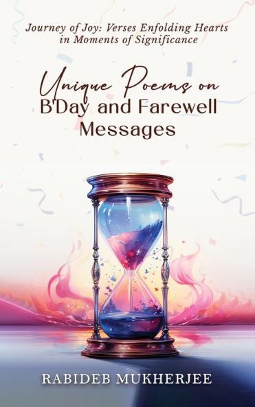 Unique Poems on B'Day and Farewell Messages