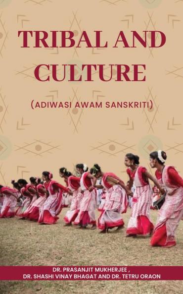 Tribal and Culture (Adiwasi awam Sanskriti)
