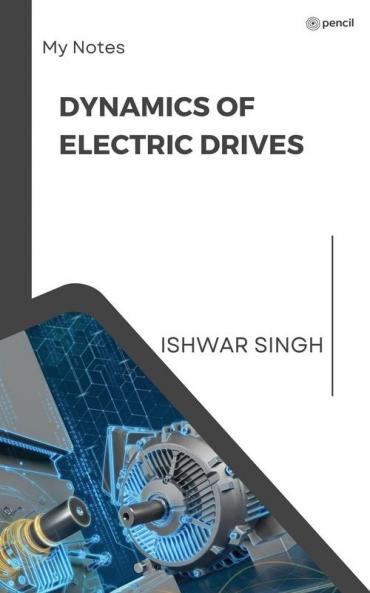 Dynamics of Electric Drives