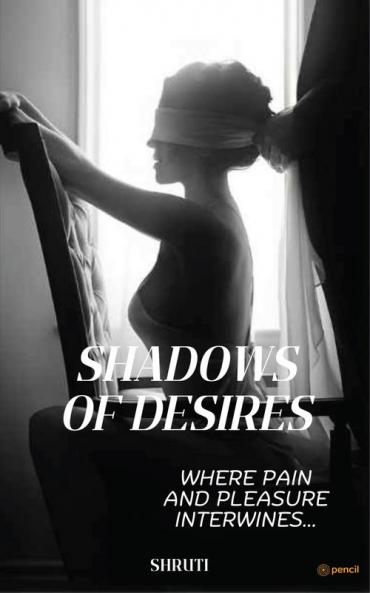 SHADOWS OF DESIRE