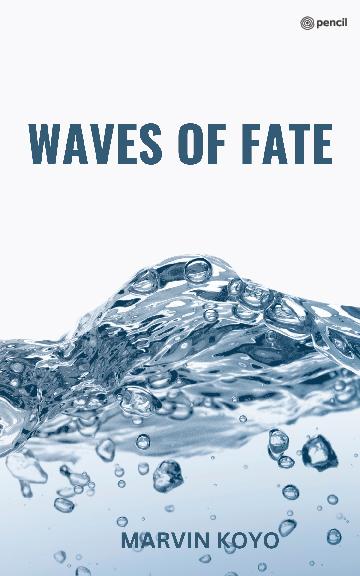 Waves of Fate