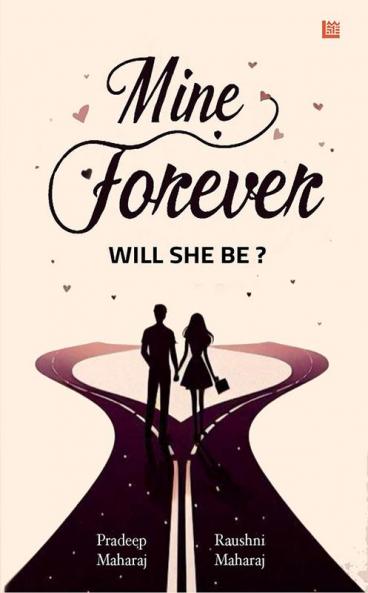 Mine Forever- Will She Be?