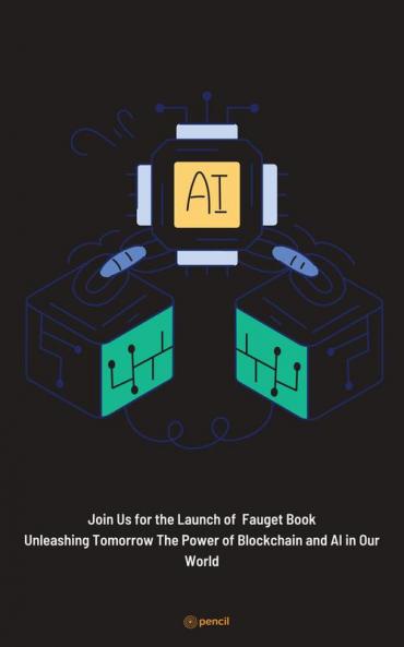 Unleashing Tomorrow The Power of Blockchain and AI in Our World