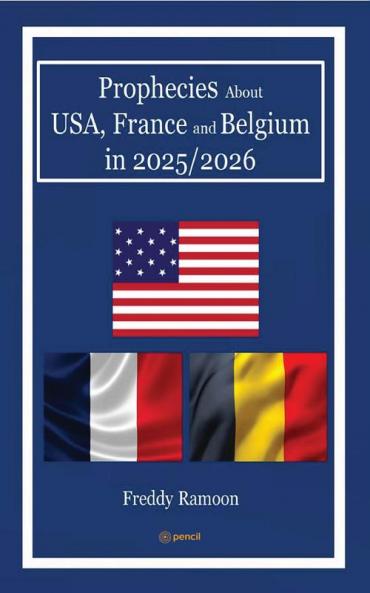 Prophecies About USA France and Belgium in 2025-2026