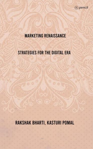Marketing Renaissance Strategies for the Digital Era