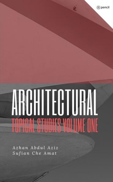 ARCHITECTURAL TOPICAL STUDIES