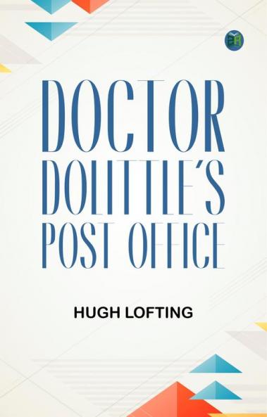 Doctor Dolittle's Post Office