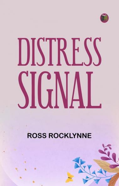 DISTRESS SIGNAL