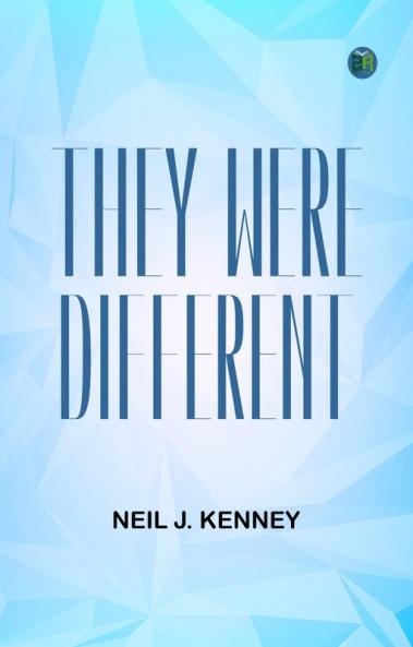 They Were Different