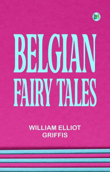 BELGIAN FAIRY TALES