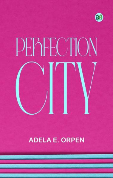 Perfection City