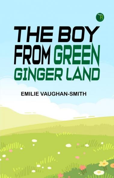 The Boy from Green Ginger Land