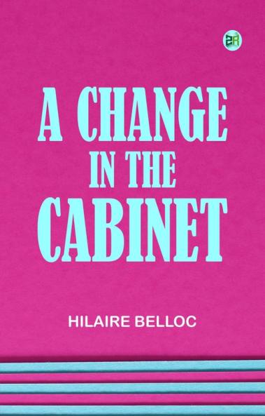 A Change in the Cabinet