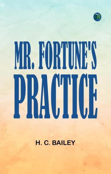 Mr. Fortune's Practice