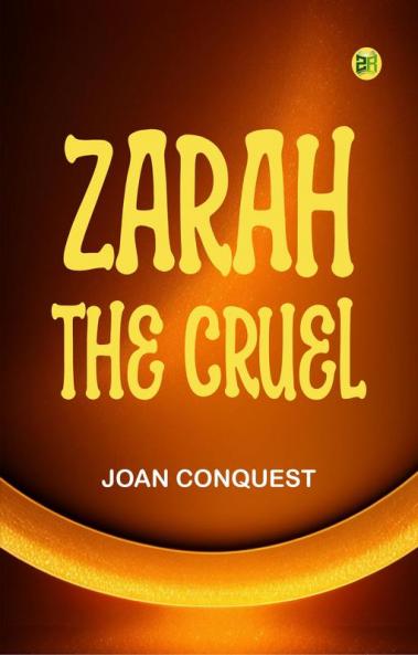 Zarah the Cruel