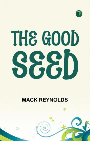 The Good Seed