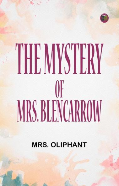 The Mystery of Mrs. Blencarrow