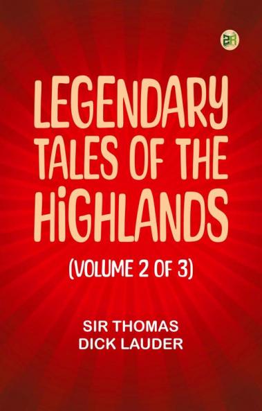 Legendary Tales of the Highlands (Volume 2 of 3)