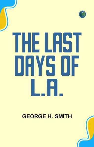 The Last Days of L.A.