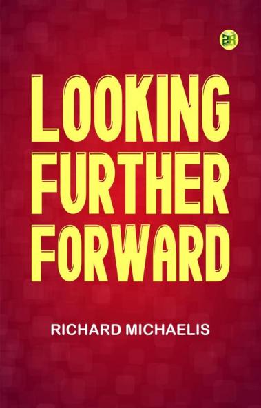 Looking Further Forward