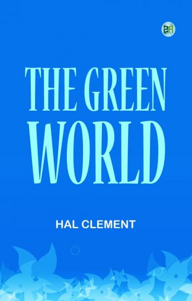The Green World