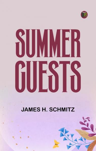 Summer Guests