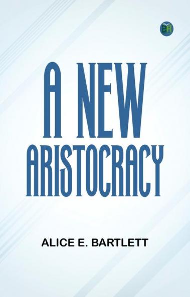 A New Aristocracy
