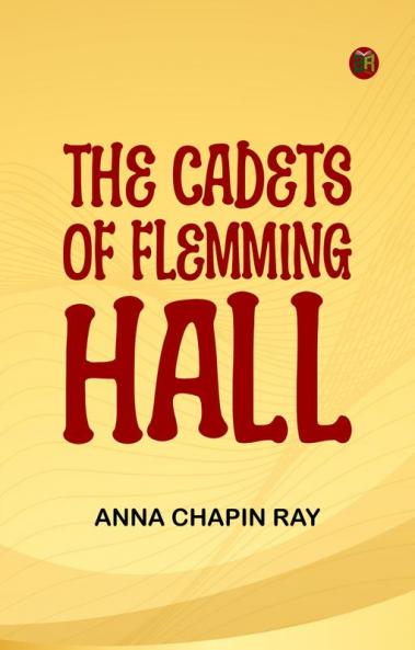 The Cadets of Flemming Hall