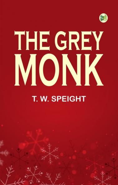 The Grey Monk