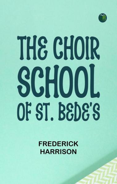 The Choir School of St. Bede's