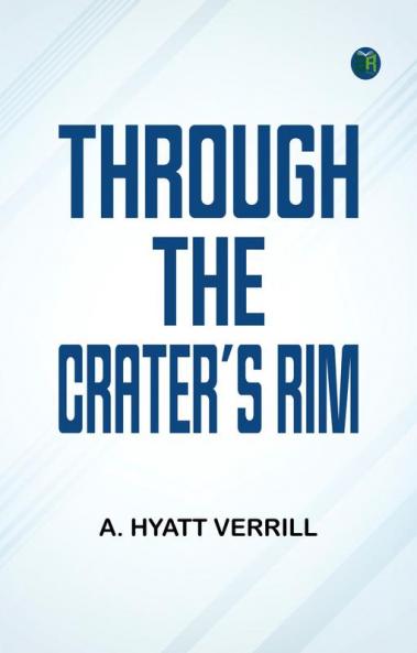 Through the Crater's Rim