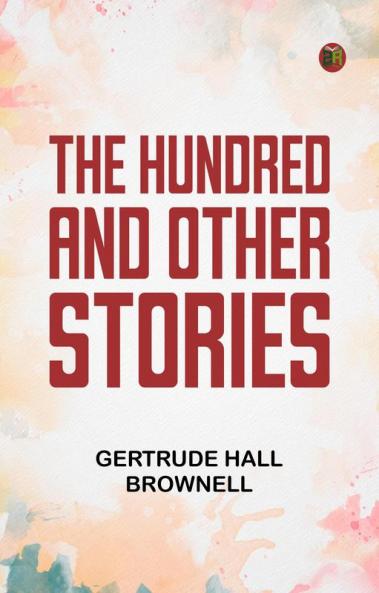 The Hundred and Other Stories