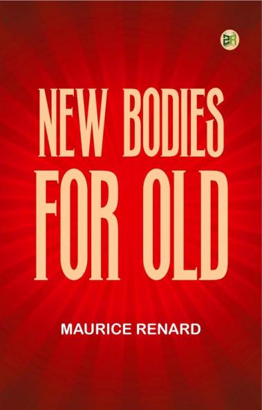New Bodies for Old