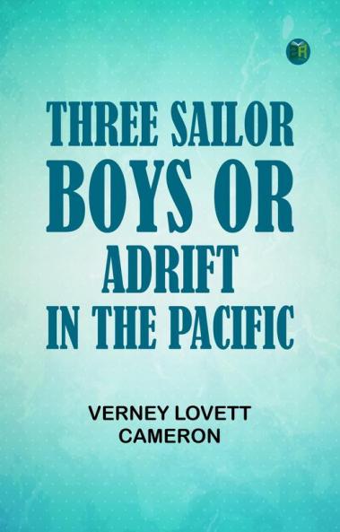 Three Sailor Boys; or Adrift in the Pacific